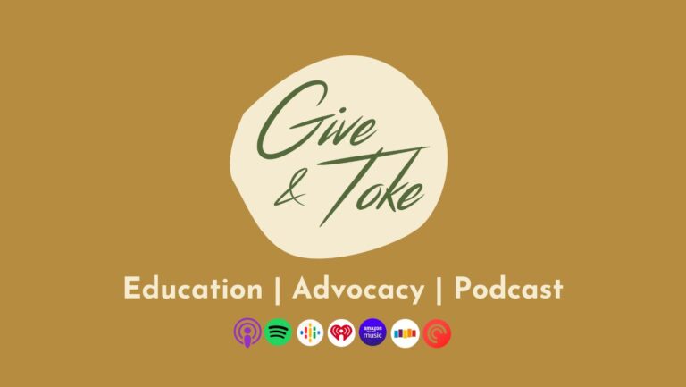 Give and Toke: Cannabis Conversations Podcast